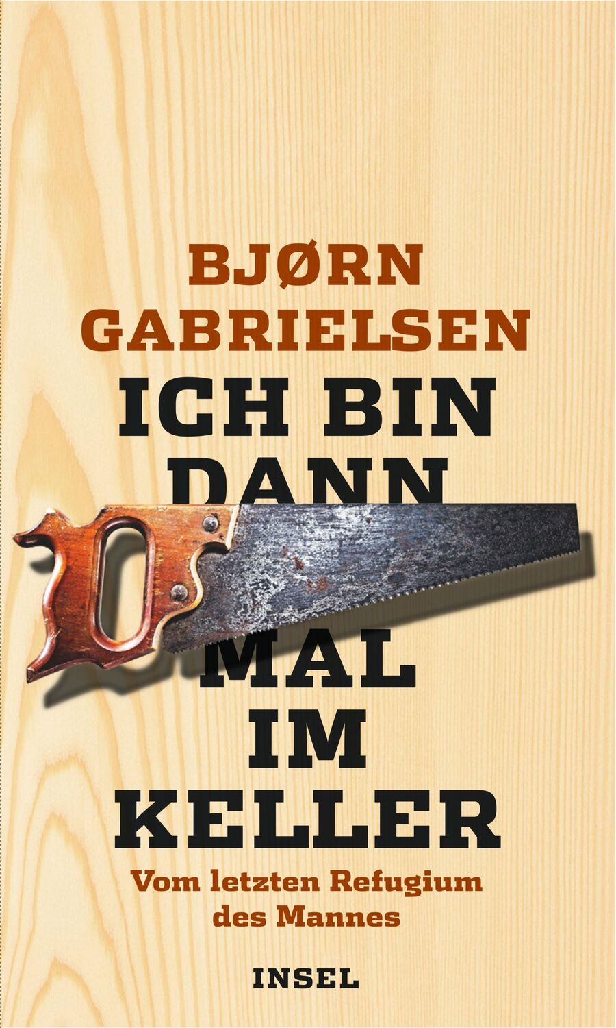 Cover: 9783458176909 | Ich bin dann mal im Keller | Bjørn Gabrielsen | Buch | 176 S. | 2016