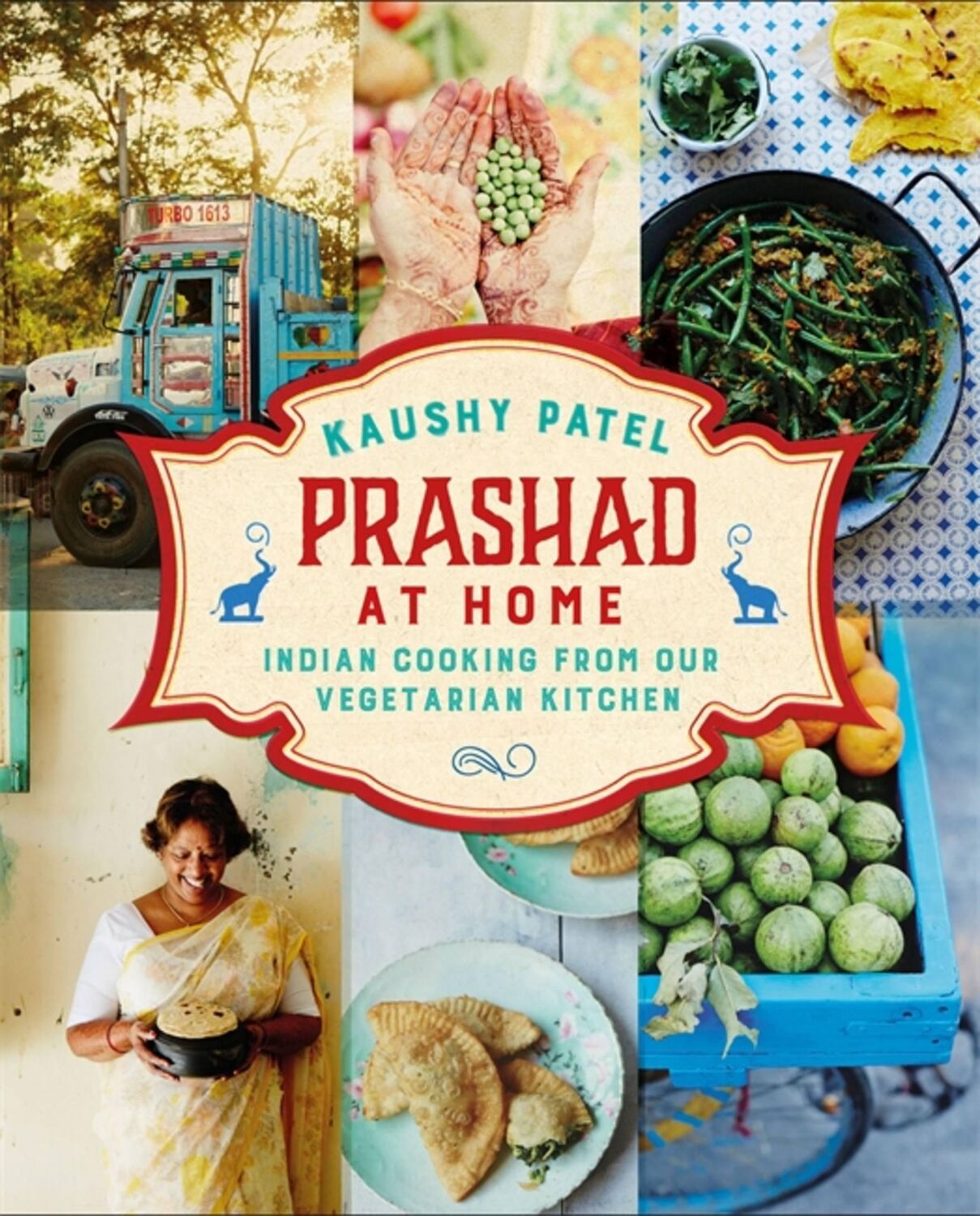 Cover: 9781444734744 | Prashad At Home | Everyday Indian Cooking from our Vegetarian Kitchen