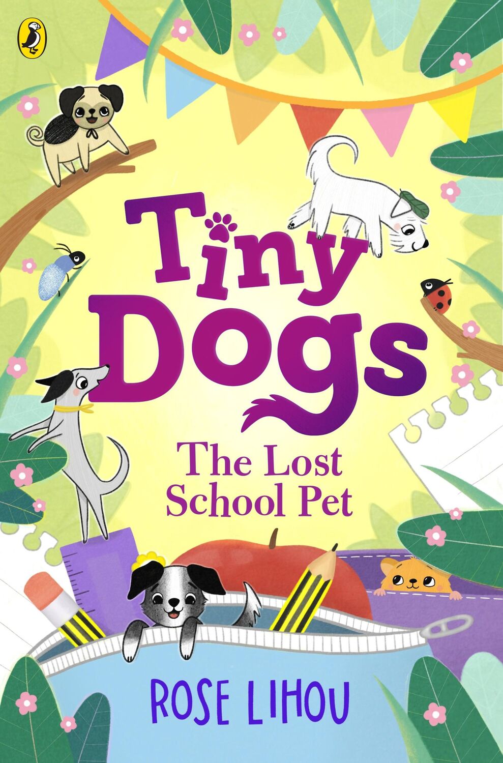 Cover: 9780241631195 | Tiny Dogs 02: The Lost School Pet | Rose Lihou | Taschenbuch | 144 S.