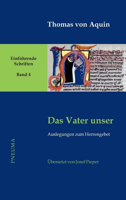 Cover: 9783942013383 | Das Vater unser | Auslegungen zum Herrengebet | Thomas von Aquin