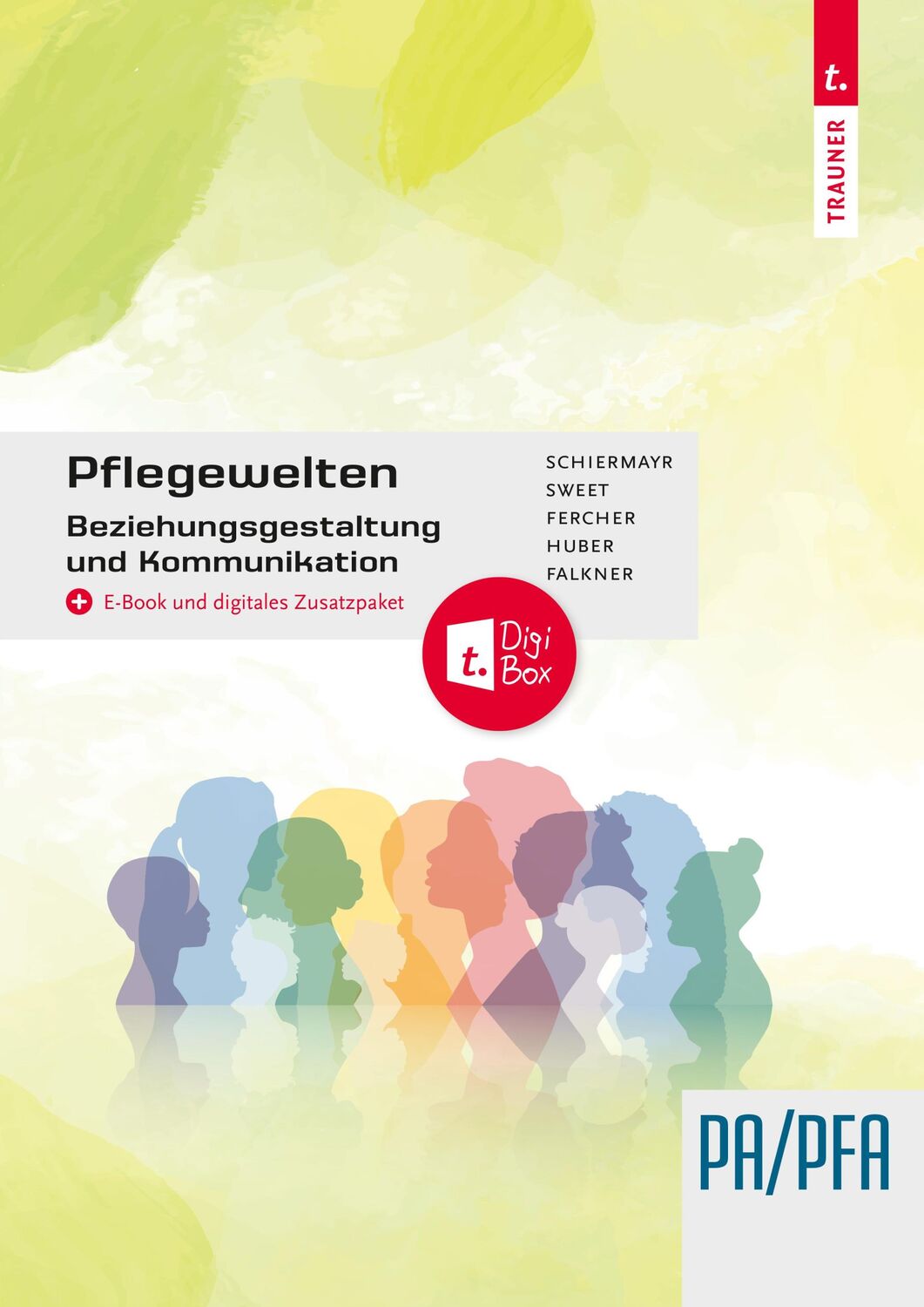 Cover: 9783991513186 | Pflegewelten - Beziehungsgestaltung und Kommunikation | Taschenbuch