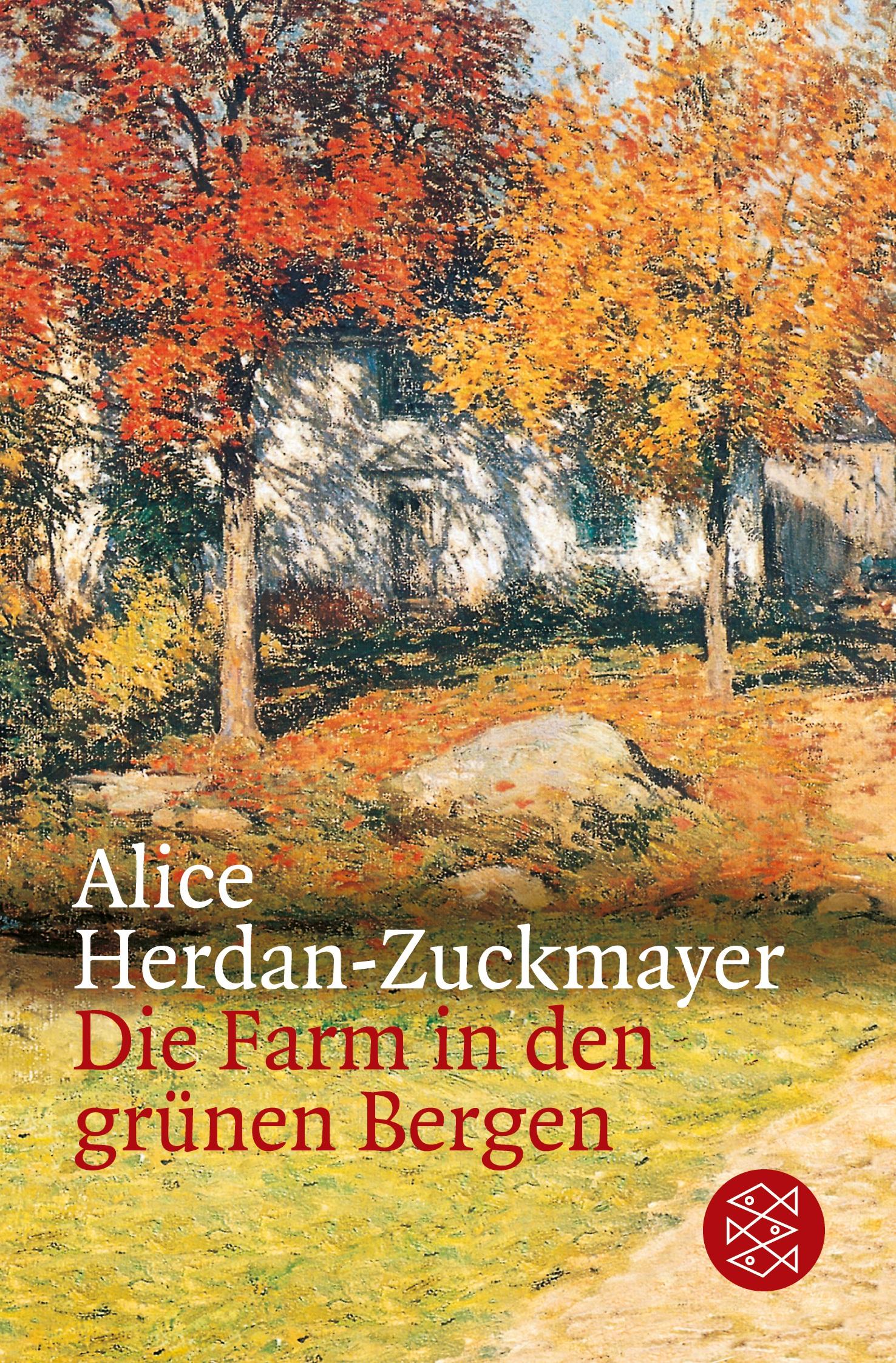 Cover: 9783596201426 | Die Farm in den grünen Bergen | Alice Herdan-Zuckmayer | Taschenbuch