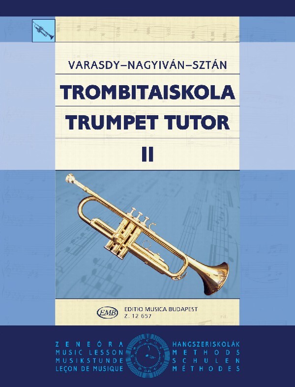 Cover: 9790080126578 | Trompetenschule II | Frigyes Varasdy_Eva Nagyivan_Istvan Sztan | Buch