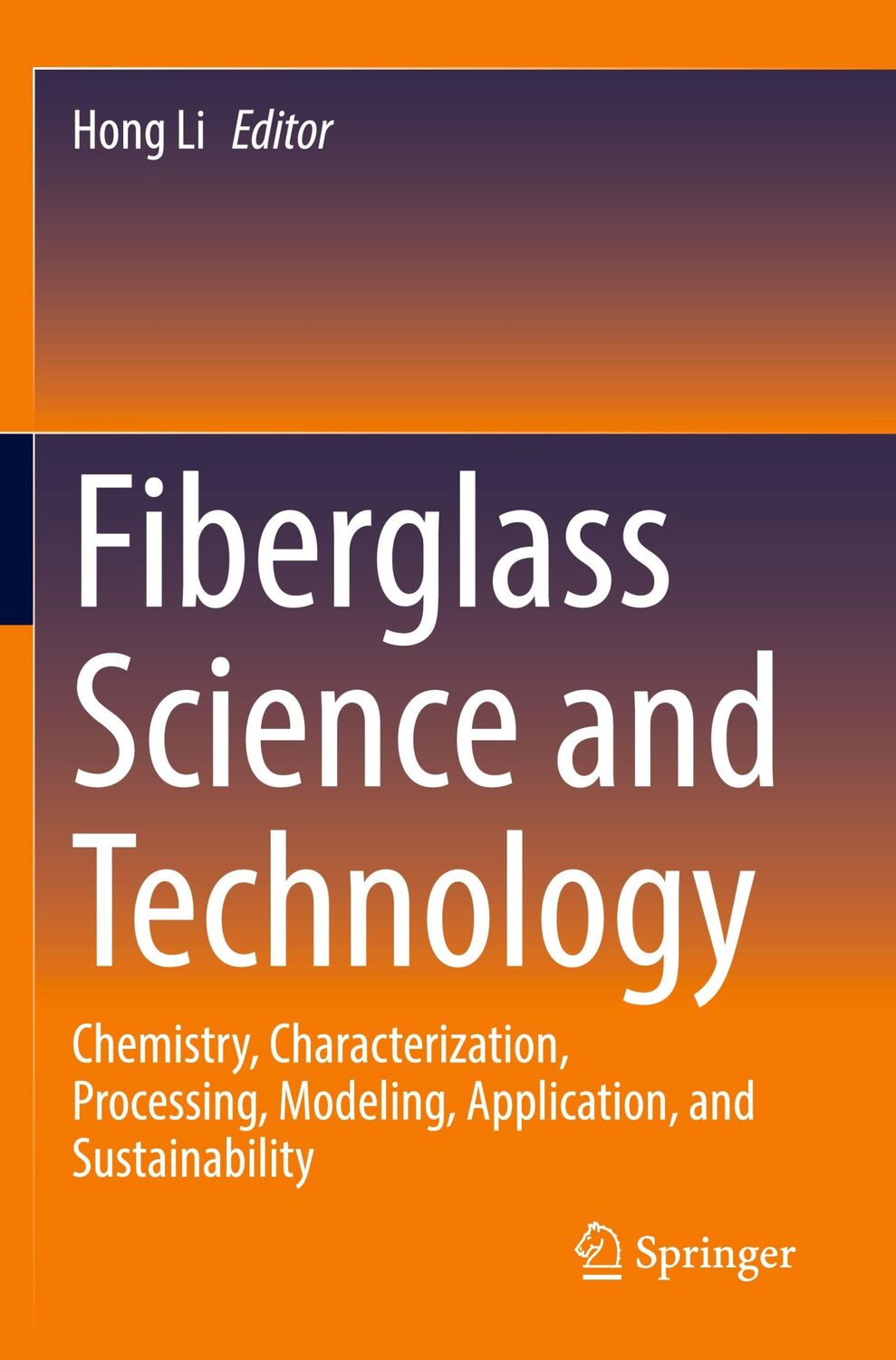 Cover: 9783030722029 | Fiberglass Science and Technology | Hong Li | Taschenbuch | Paperback