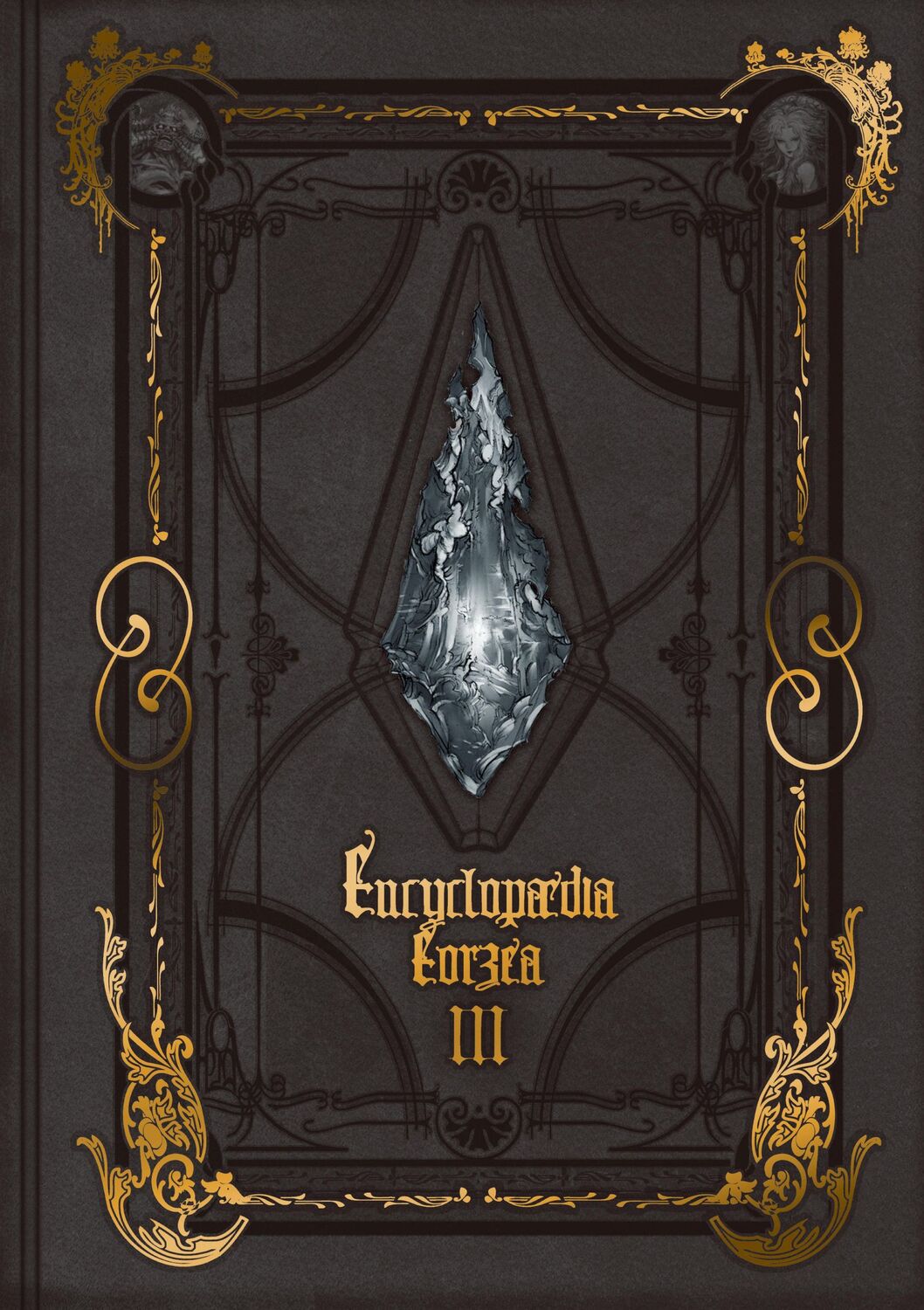 Cover: 9781646092017 | Encyclopaedia Eorzea ~The World of Final Fantasy XIV~ Volume III