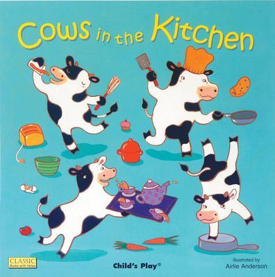 Cover: 9781846431104 | Cows in the Kitchen | Airlie Anderson | Buch | Papp-Bilderbuch | 2007