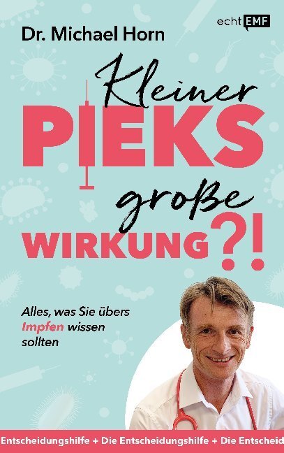 Cover: 9783960937432 | Kleiner Pieks, große Wirkung?! - Alles, was Sie übers Impfen wissen...