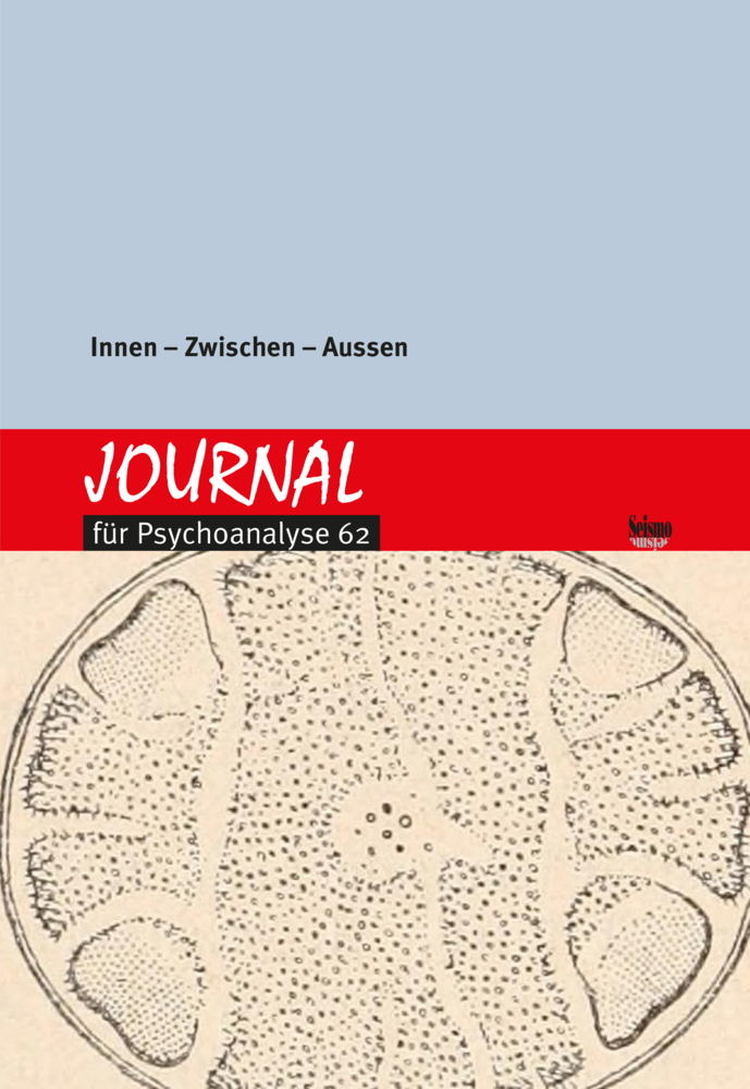 Cover: 9783037772478 | Journal für Psychoanalyse | Innen - Zwischen - Aussen | Zürich | Buch