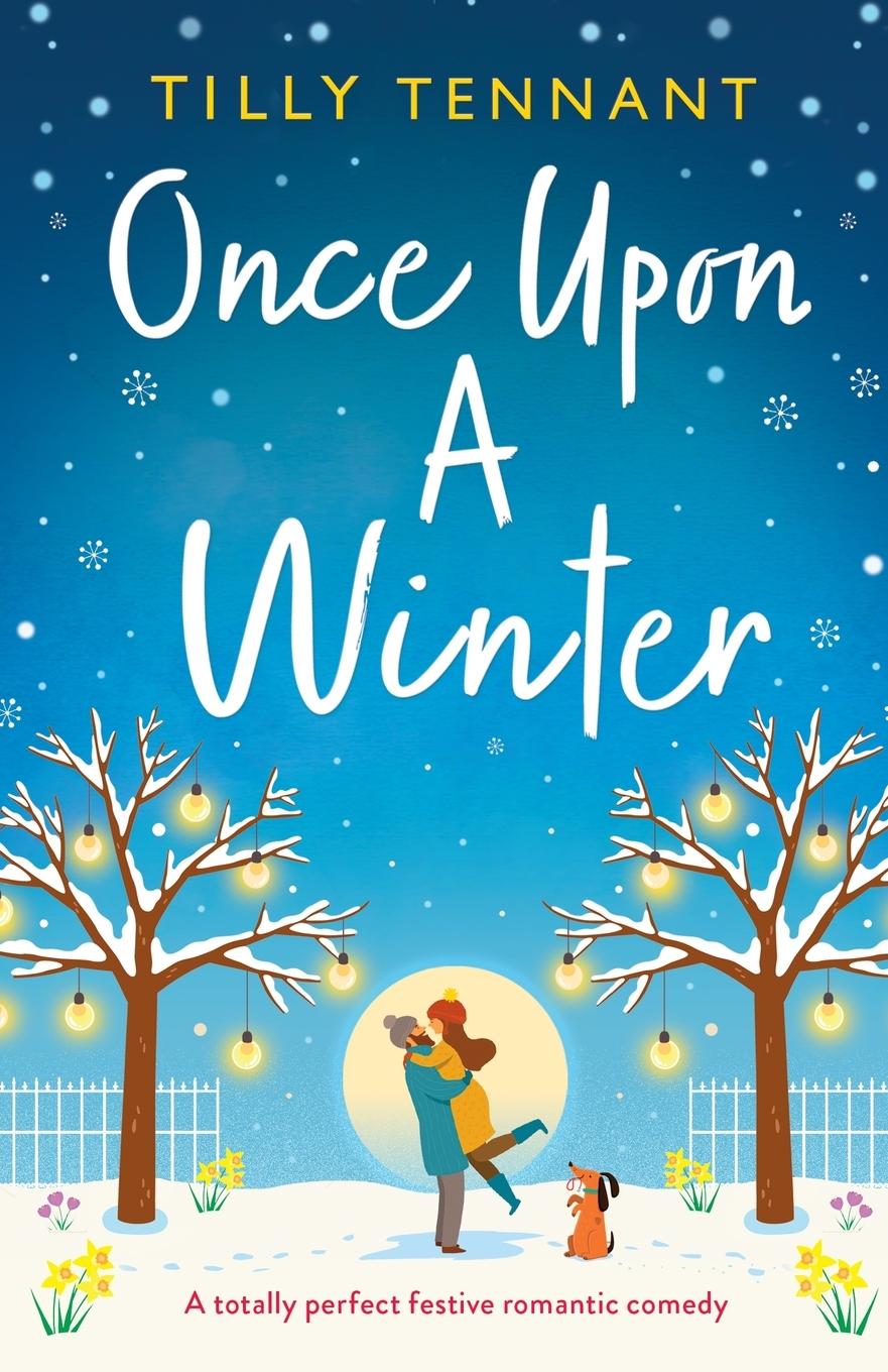 Cover: 9781800192119 | Once Upon a Winter | A totally perfect festive romantic comedy | Buch