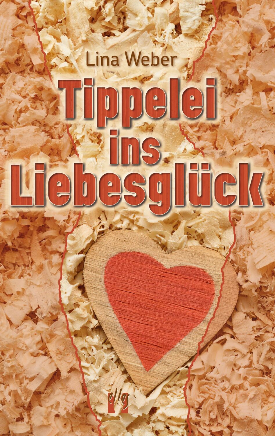 Cover: 9783956093821 | Tippelei ins Liebesglück | Roman | Lina Weber | Taschenbuch | 240 S.