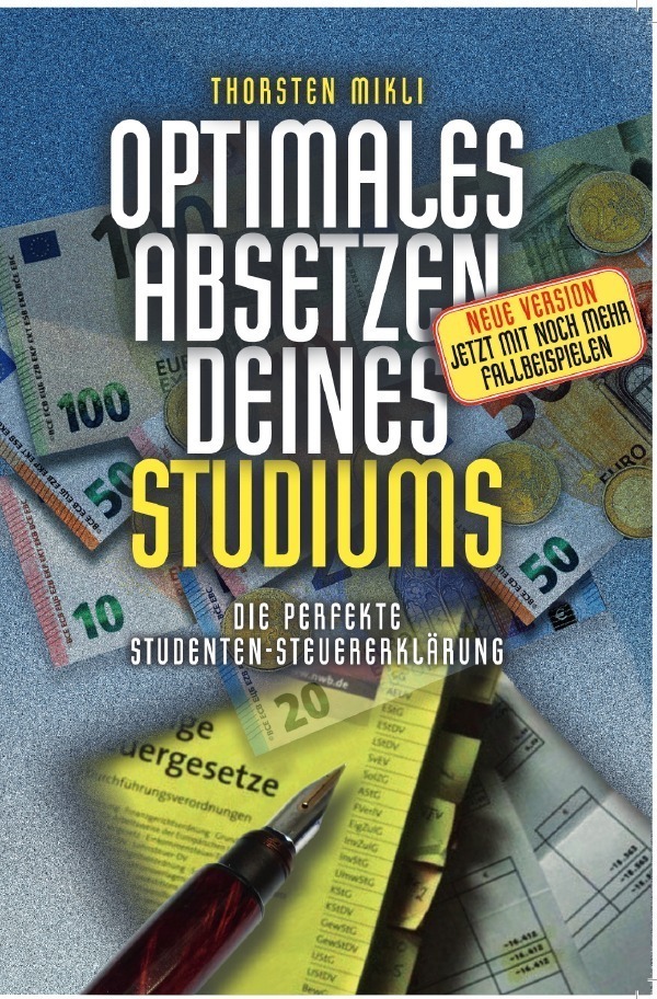 Cover: 9783754963524 | Optimales Absetzen deines Studiums - Die perfekte...