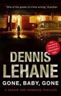 Cover: 9780857500519 | Gone, Baby, Gone | Dennis Lehane | Taschenbuch | Englisch | 2011