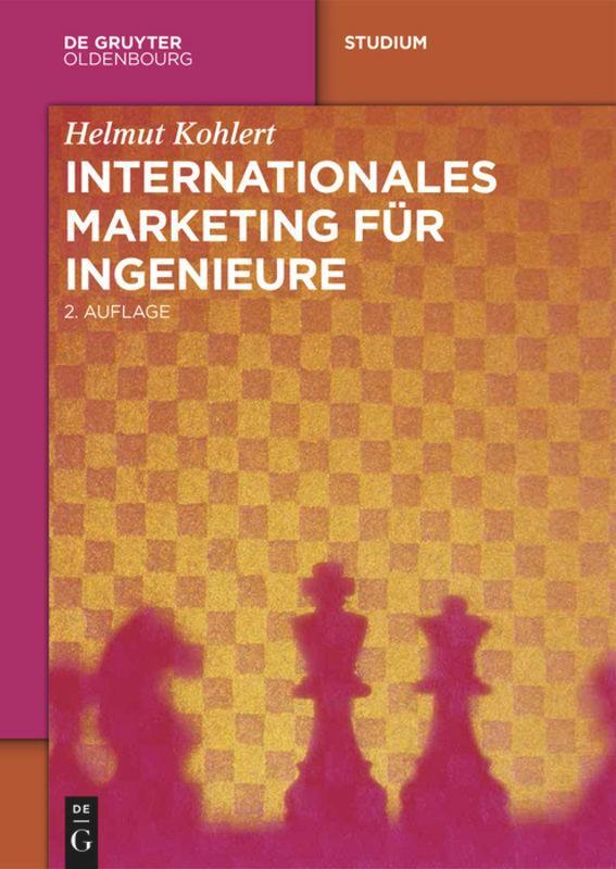 Cover: 9783110355000 | Internationales Marketing für Ingenieure | Helmut Kohlert | Buch | X