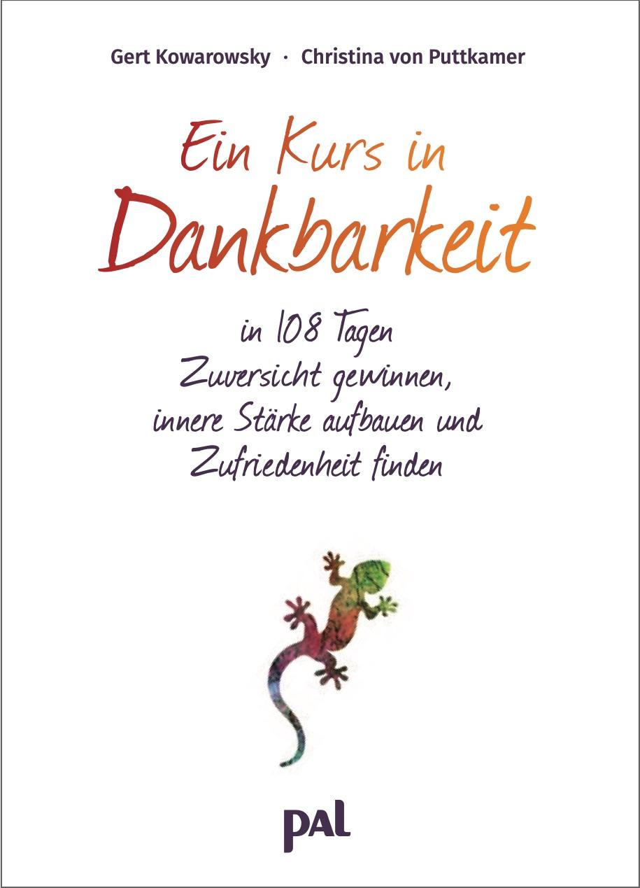 Cover: 9783923614707 | Ein Kurs in Dankbarkeit | Gert Kowarowsky (u. a.) | Taschenbuch | 2020