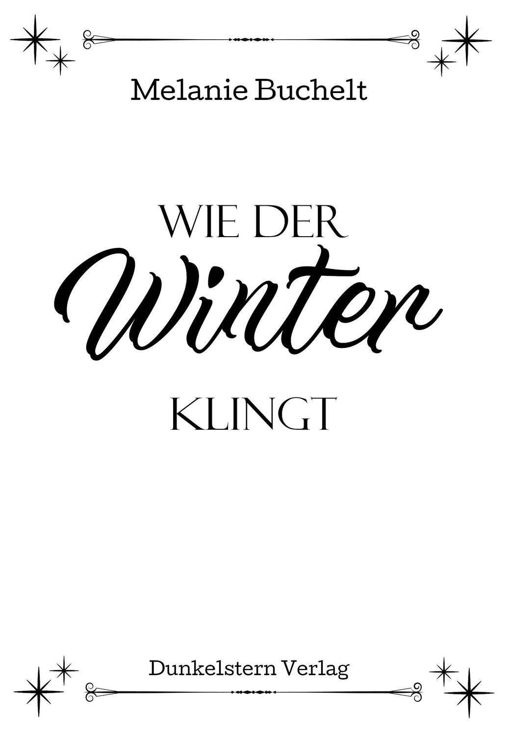 Bild: 9783910615014 | Wie der Winter klingt | Buchelt Melanie | Taschenbuch | Deutsch | 2023