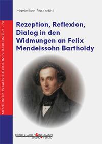 Cover: 9783826078576 | Rezeption, Reflexion, Dialog in den Widmungen an Felix Mendelssohn...