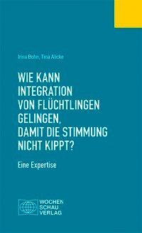 Cover: 9783734403354 | Wie kann Integration von Flüchtlingen gelingen, damit die Stimmung...