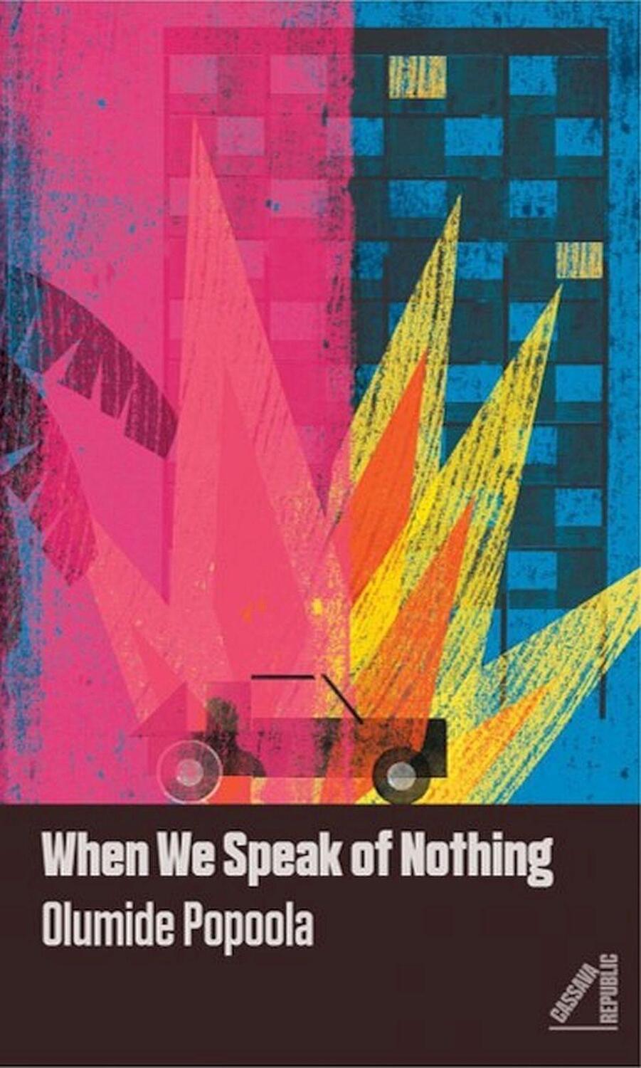 Cover: 9781911115458 | When We Speak of Nothing | Olumide Popoola | Taschenbuch | Englisch