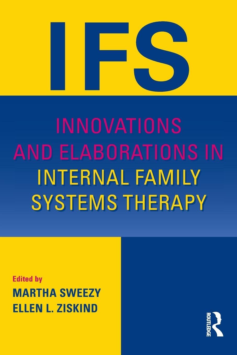 Cover: 9781138024373 | Innovations and Elaborations in Internal Family Systems Therapy | Buch