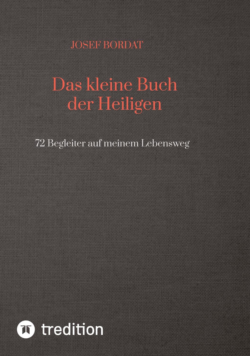 Cover: 9783347755291 | Das kleine Buch der Heiligen | 72 Begleiter auf meinem Lebensweg