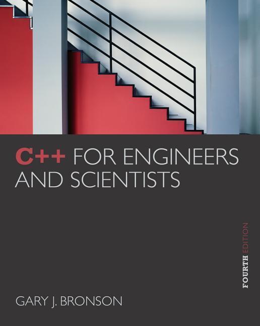 Cover: 9781133187844 | C++ for Engineers and Scientists | Gary J Bronson | Taschenbuch | 2012