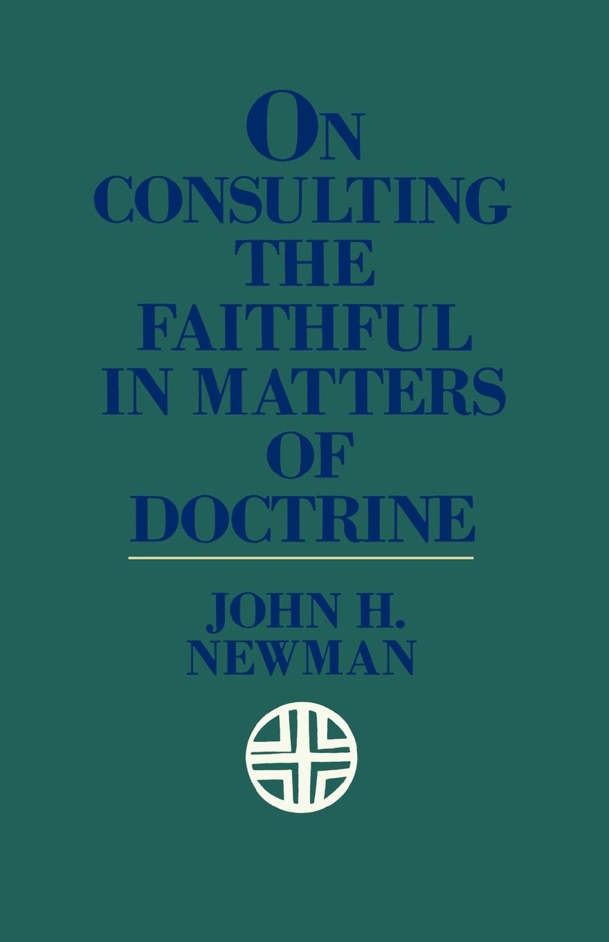 Cover: 9780934134514 | On Consulting the Faithful in Matters of Doctrine | John H. Newman