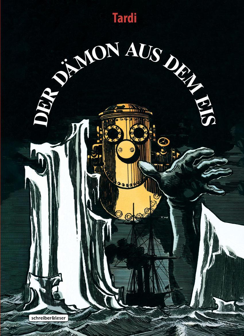 Cover: 9783965821316 | Der Dämon aus dem Eis | Jacques Tardi | Buch | 64 S. | Deutsch | 2023