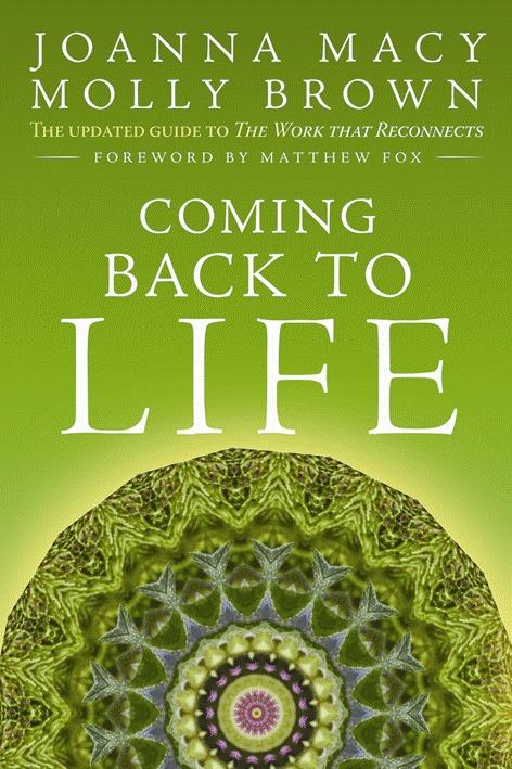 Cover: 9780865717756 | Coming Back to Life | The Updated Guide to the Work That Reconnects