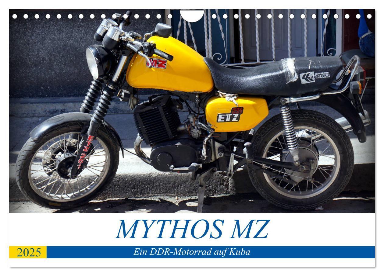 Cover: 9783435609772 | Mythos MZ - Ein DDR-Motorrad auf Kuba (Wandkalender 2025 DIN A4...