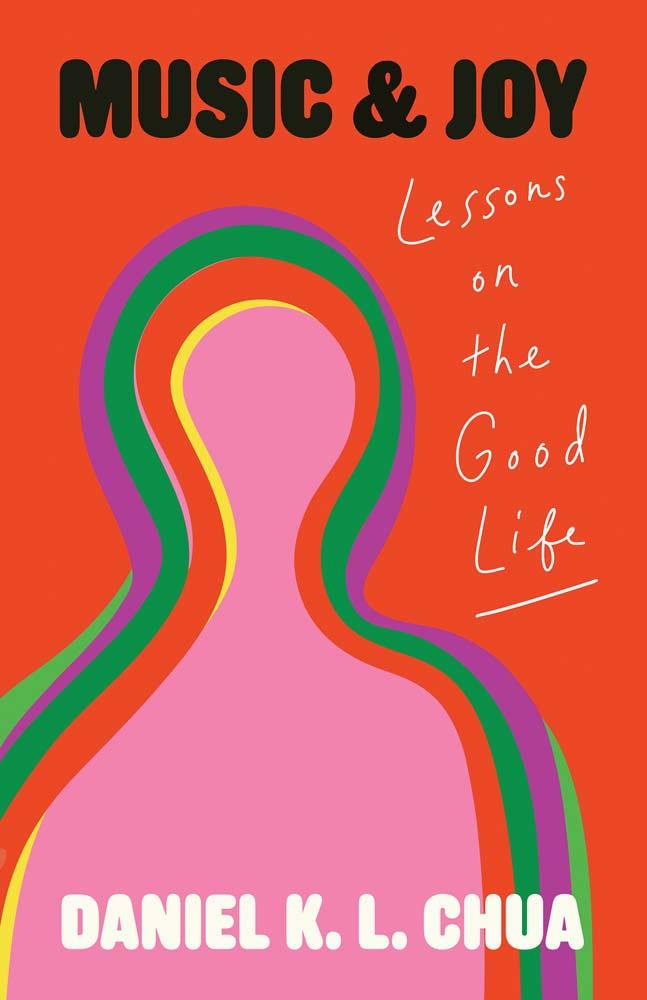 Cover: 9780300264210 | Music and Joy | Lessons on the Good Life | Daniel K L Chua | Buch