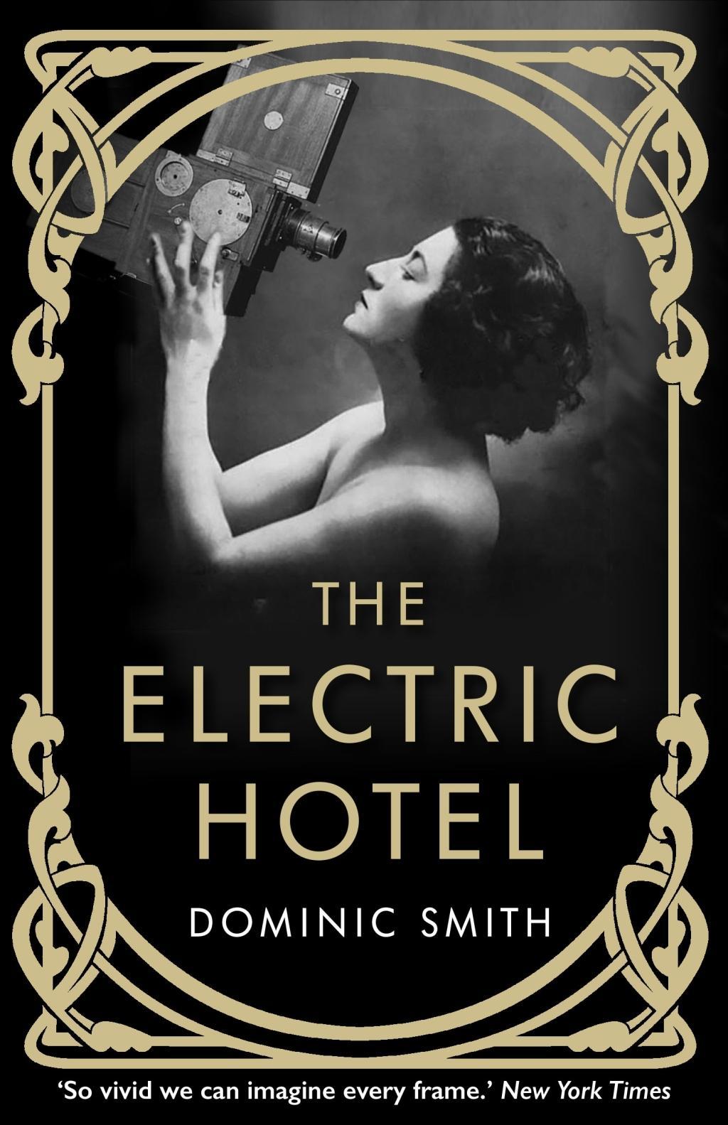 Cover: 9781911630296 | The Electric Hotel | Dominic Smith | Taschenbuch | 464 S. | Englisch