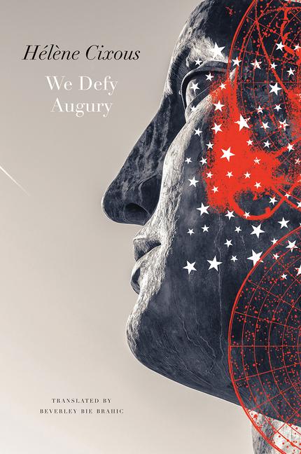 Cover: 9780857427830 | We Defy Augury | Helene Cixous | Buch | Gebunden | Englisch | 2020