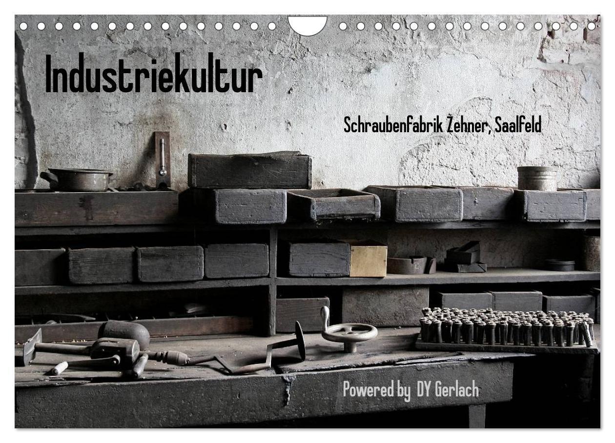 Cover: 9783435834501 | Industriekultur, Schraubenfabrik Zehner, Saalfeld (Wandkalender...