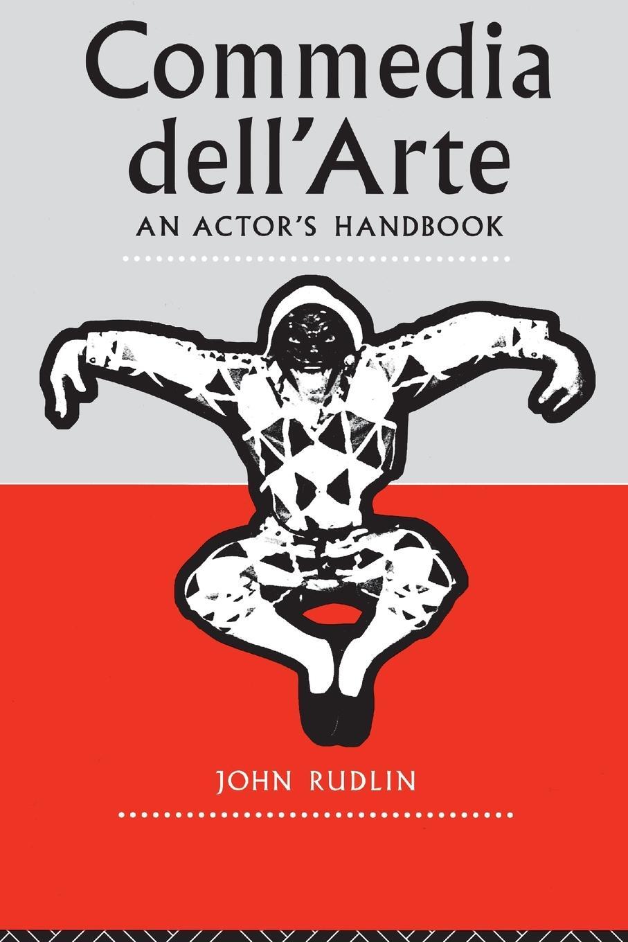 Cover: 9780415047708 | Commedia Dell'Arte | An Actor's Handbook | John Rudlin | Taschenbuch