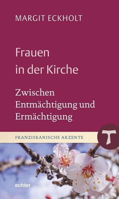 Cover: 9783429054823 | Frauen in der Kirche | Zwischen Entmächtigung und Ermächtigung | Buch