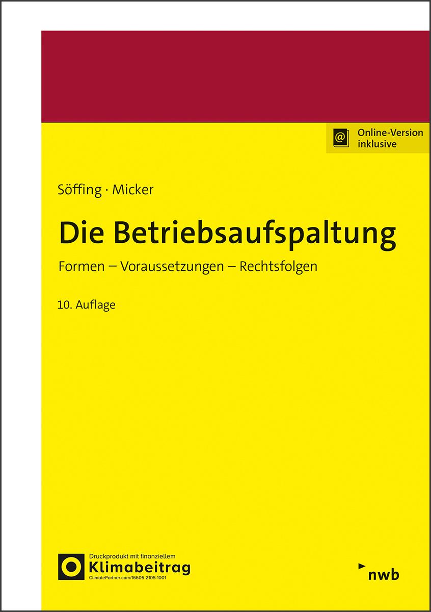 Cover: 9783482499708 | Die Betriebsaufspaltung | Formen, Voraussetzungen, Rechtsfolgen.