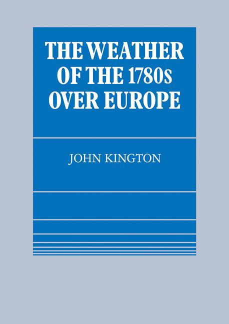 Cover: 9780521113076 | The Weather of the 1780s Over Europe | John Kington | Taschenbuch