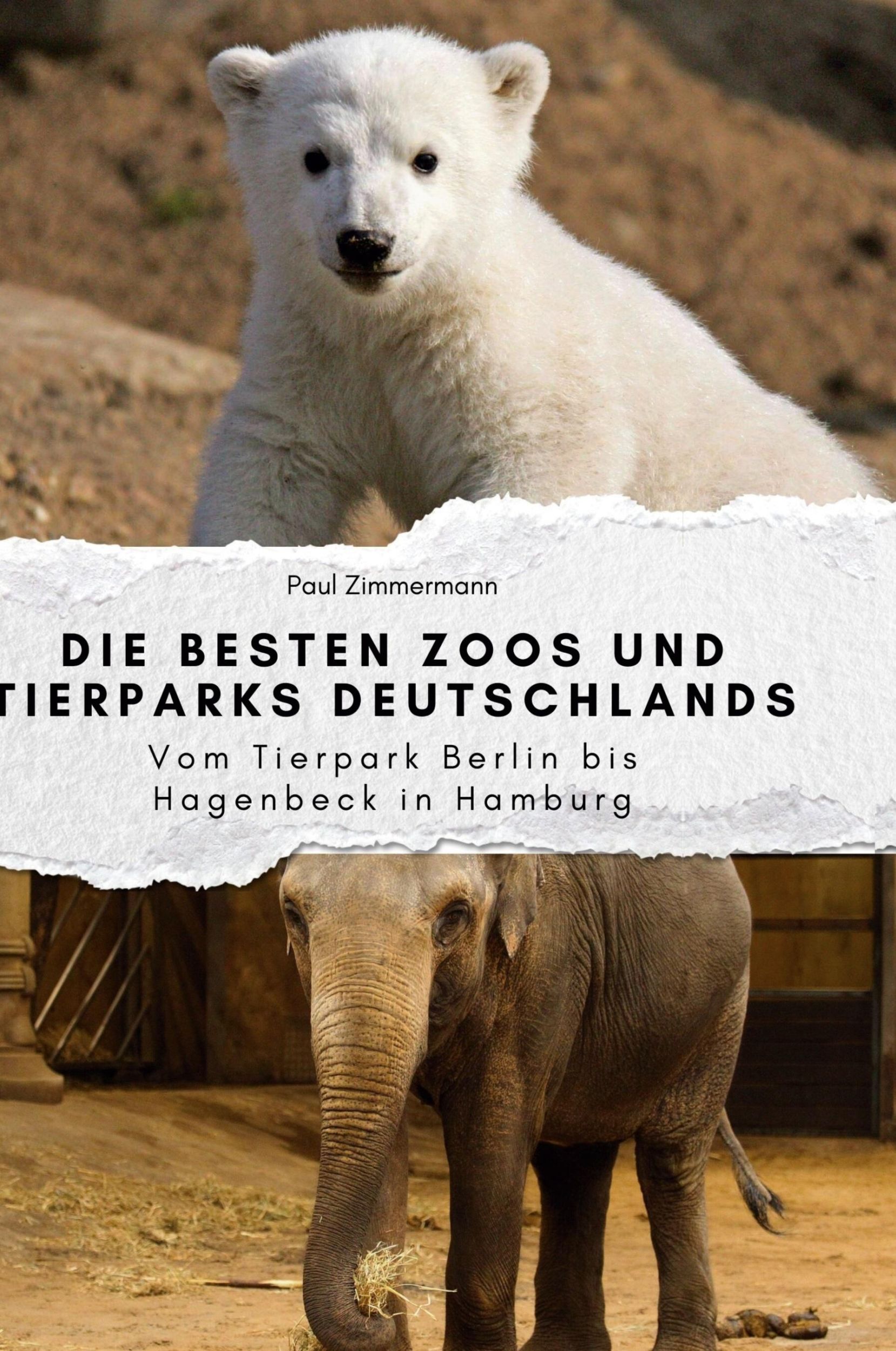 Cover: 9783759139740 | Die besten Zoos und Tierparks Deutschlands | Paul Zimmermann | Buch