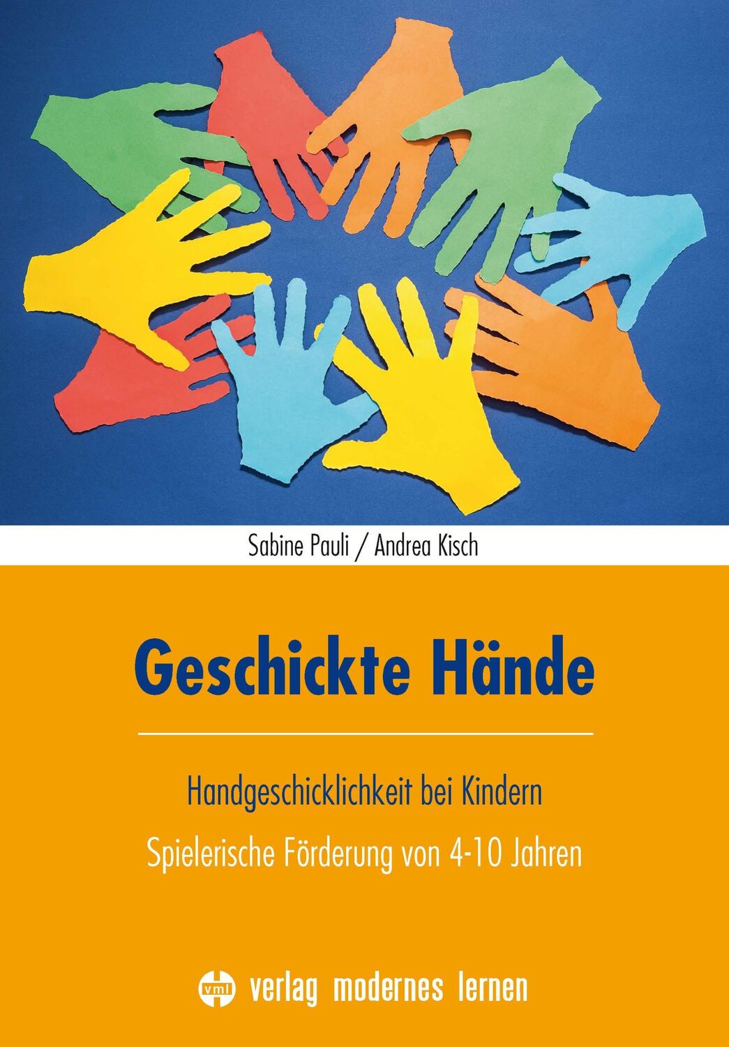 Cover: 9783808008744 | Geschickte Hände | Sabine Pauli (u. a.) | Taschenbuch | 208 S. | 2019