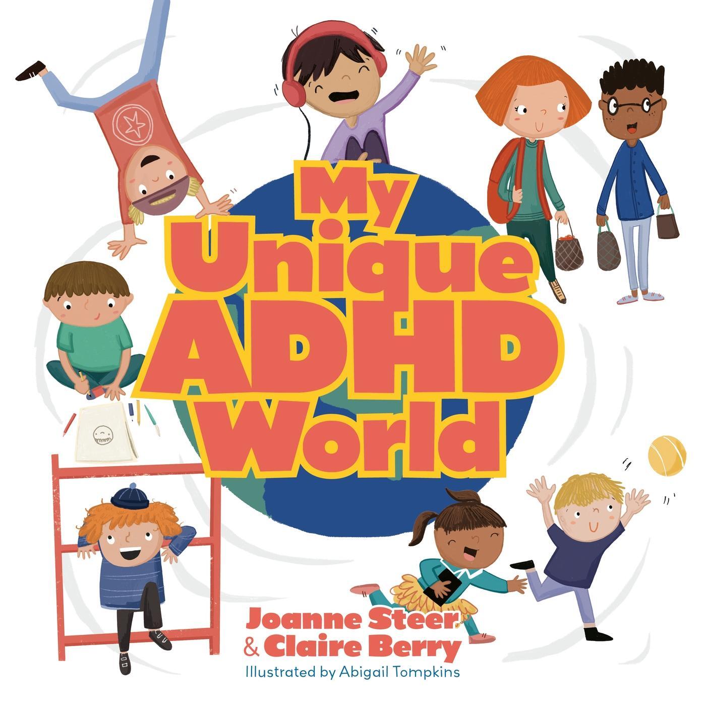 Cover: 9781839973352 | My Unique ADHD World | Claire Berry (u. a.) | Buch | Gebunden | 2023