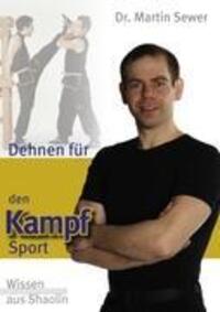 Cover: 9783842375758 | Dehnen für den Kampfsport | Wissen aus Shaolin | Martin Sewer | Buch