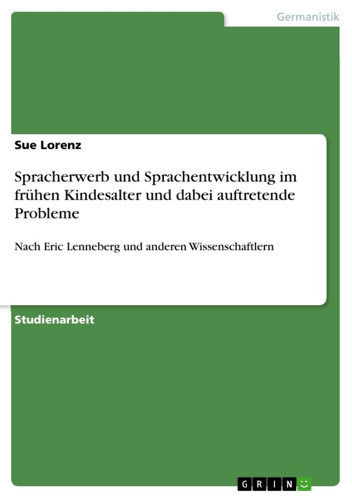 Cover: 9783640788491 | Spracherwerb und Sprachentwicklung im frühen Kindesalter und dabei...