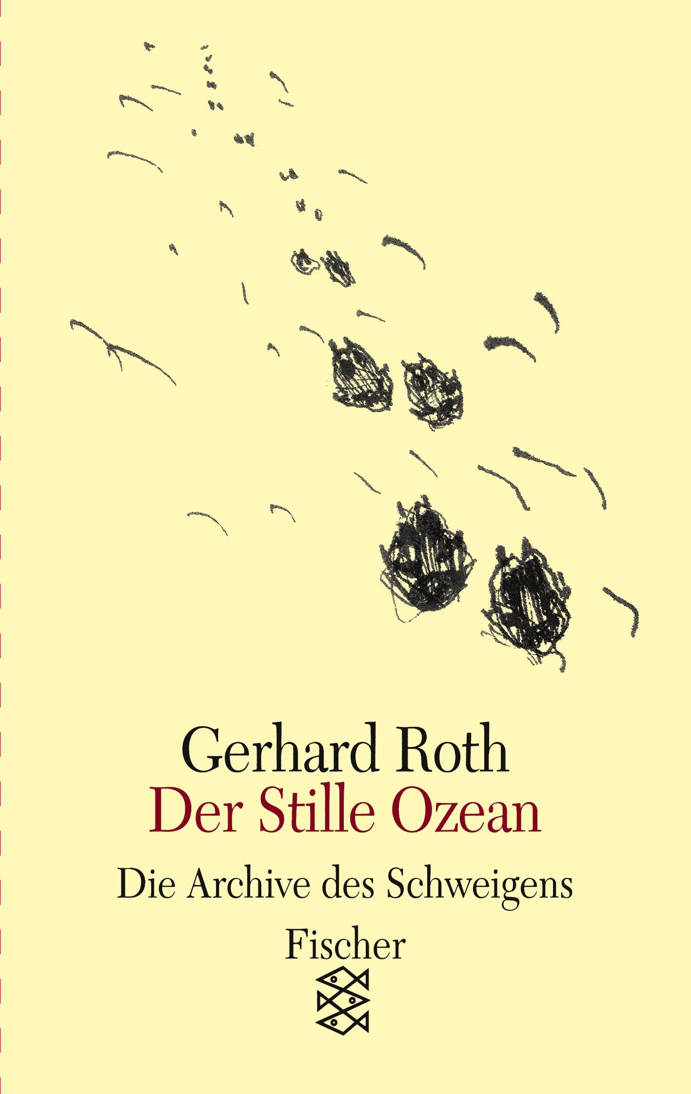 Cover: 9783596114023 | Der Stille Ozean | Roman | Gerhard Roth | Taschenbuch | 244 S. | 1992