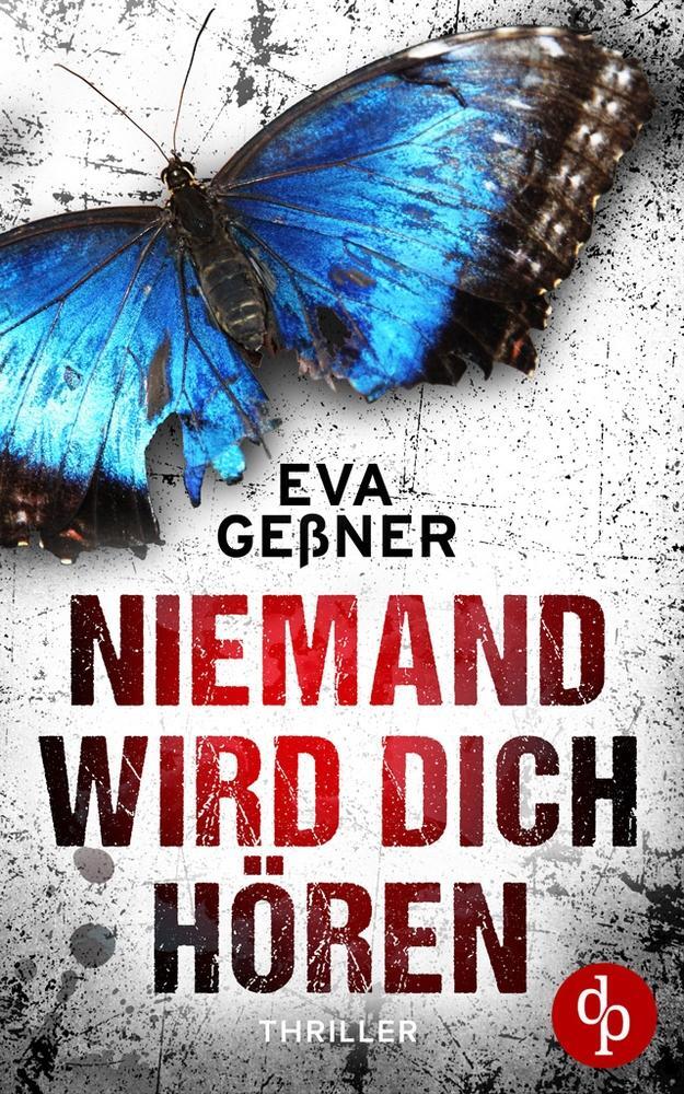 Cover: 9783960874089 | Niemand wird dich hören | Eva Geßner | Taschenbuch | Paperback | 2018