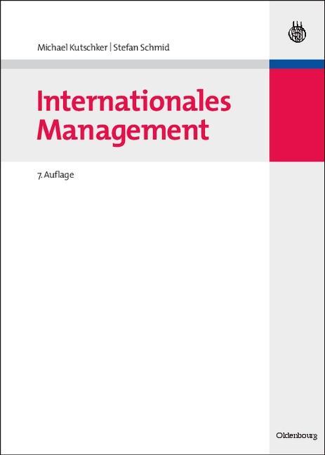 Cover: 9783486597134 | Internationales Management | Michael/Schmid, Stefan Kutschker | Buch