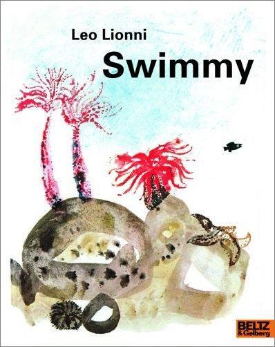 Cover: 9783407760166 | Swimmy | Leo Lionni | Taschenbuch | Minimax | Deutsch | 2018