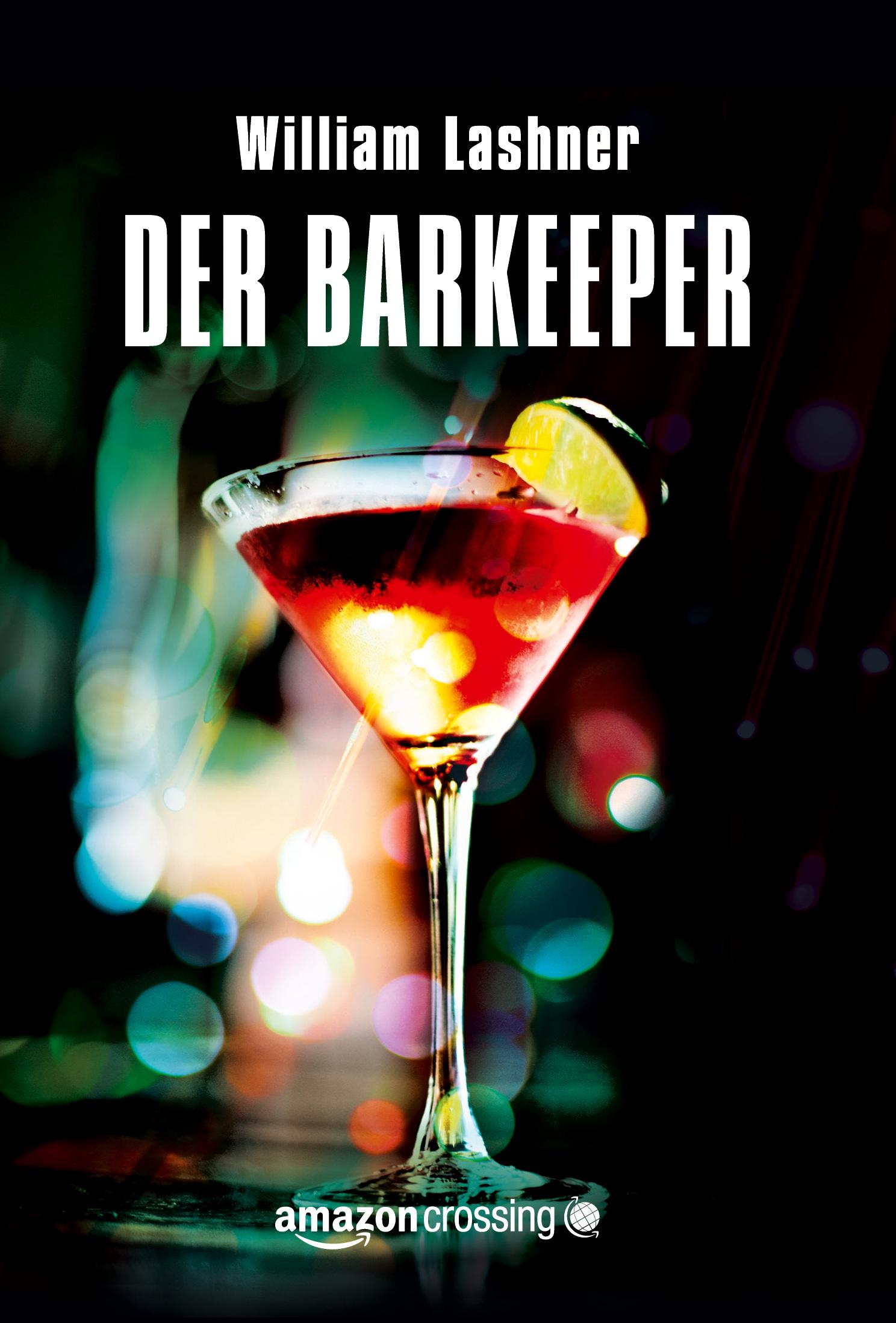 Cover: 9781503948563 | Der Barkeeper | William Lashner | Taschenbuch | 506 S. | Deutsch