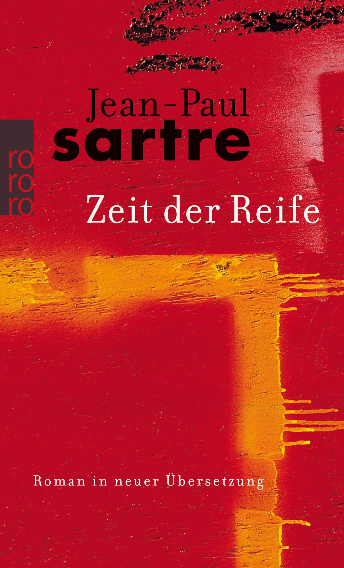 Cover: 9783499158131 | Zeit der Reife | Jean-Paul Sartre | Taschenbuch | 448 S. | Deutsch