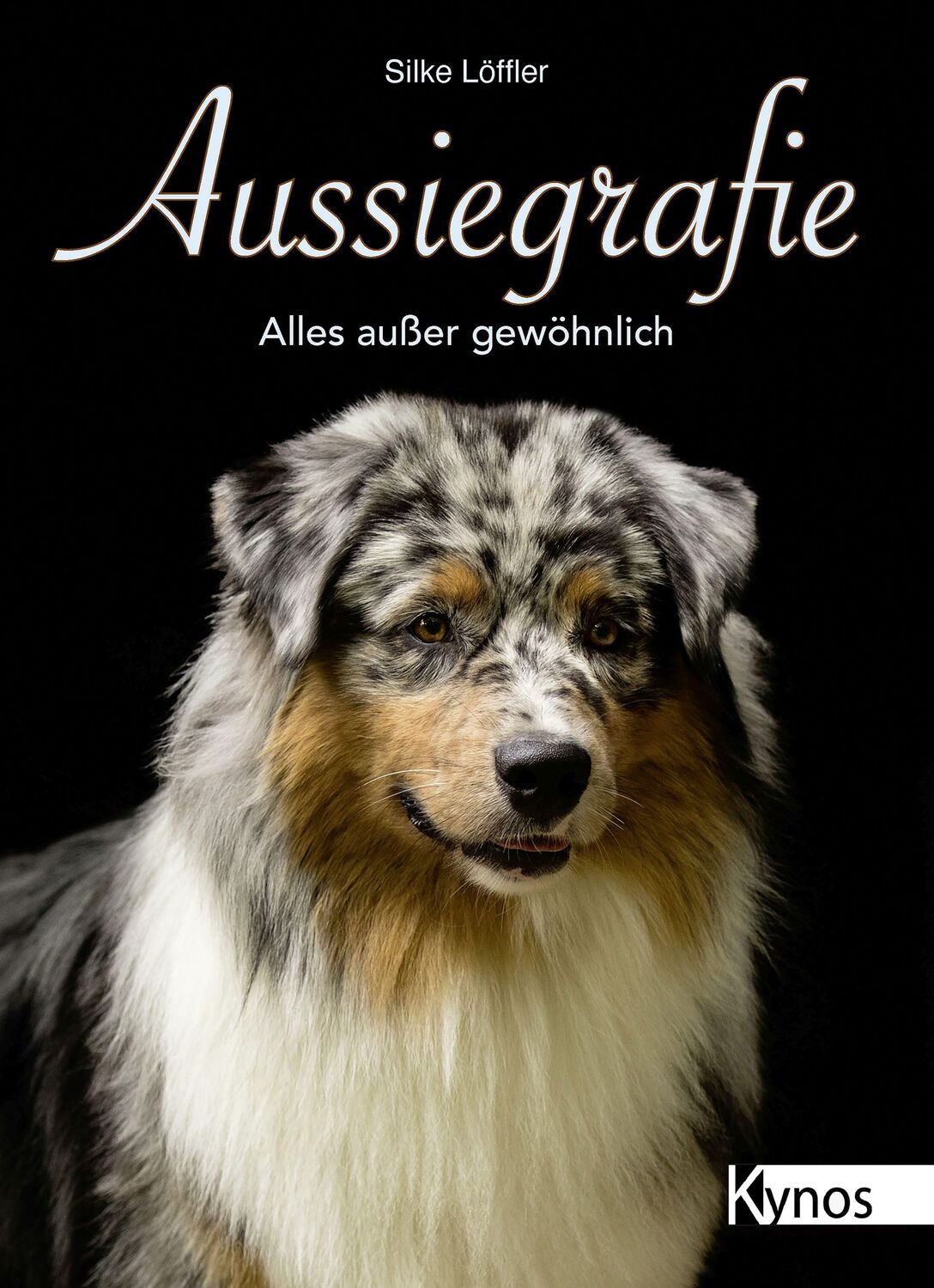 Cover: 9783954641727 | Aussiegrafie | Alles außer gewöhnlich | Silke Löffler | Buch | 324 S.