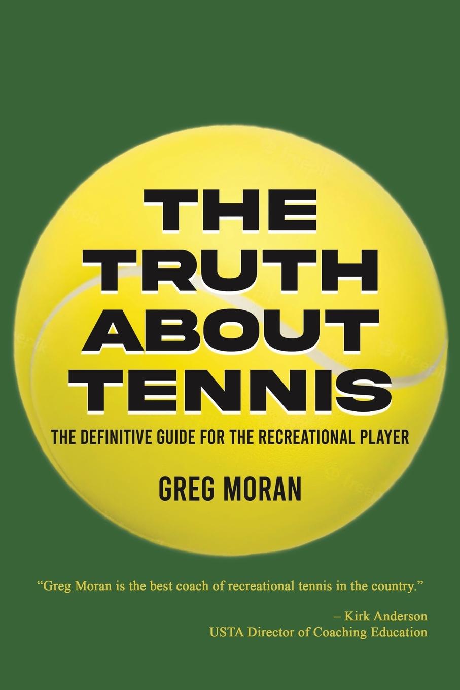 Cover: 9798886934632 | The Truth About Tennis | Greg Moran | Taschenbuch | Englisch | 2024